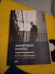 Samotność Fausta Krzysztof Zanussi w rozmowie