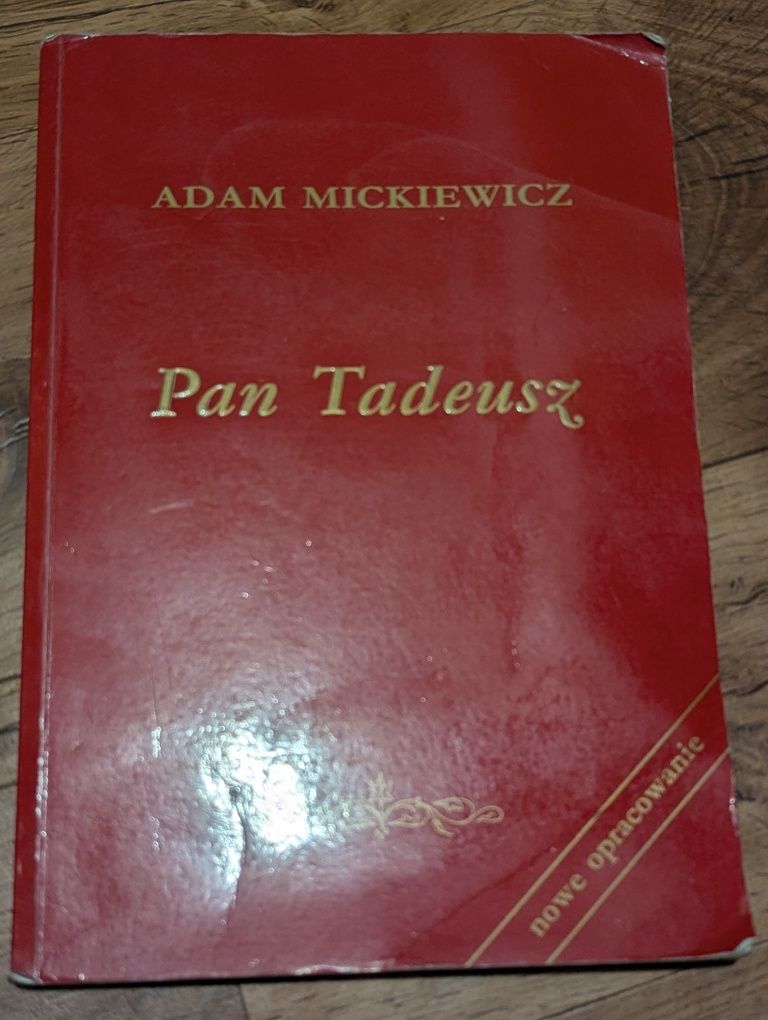 A. Mickiewicz, Pan Tadeusz, Nowe opracowanie