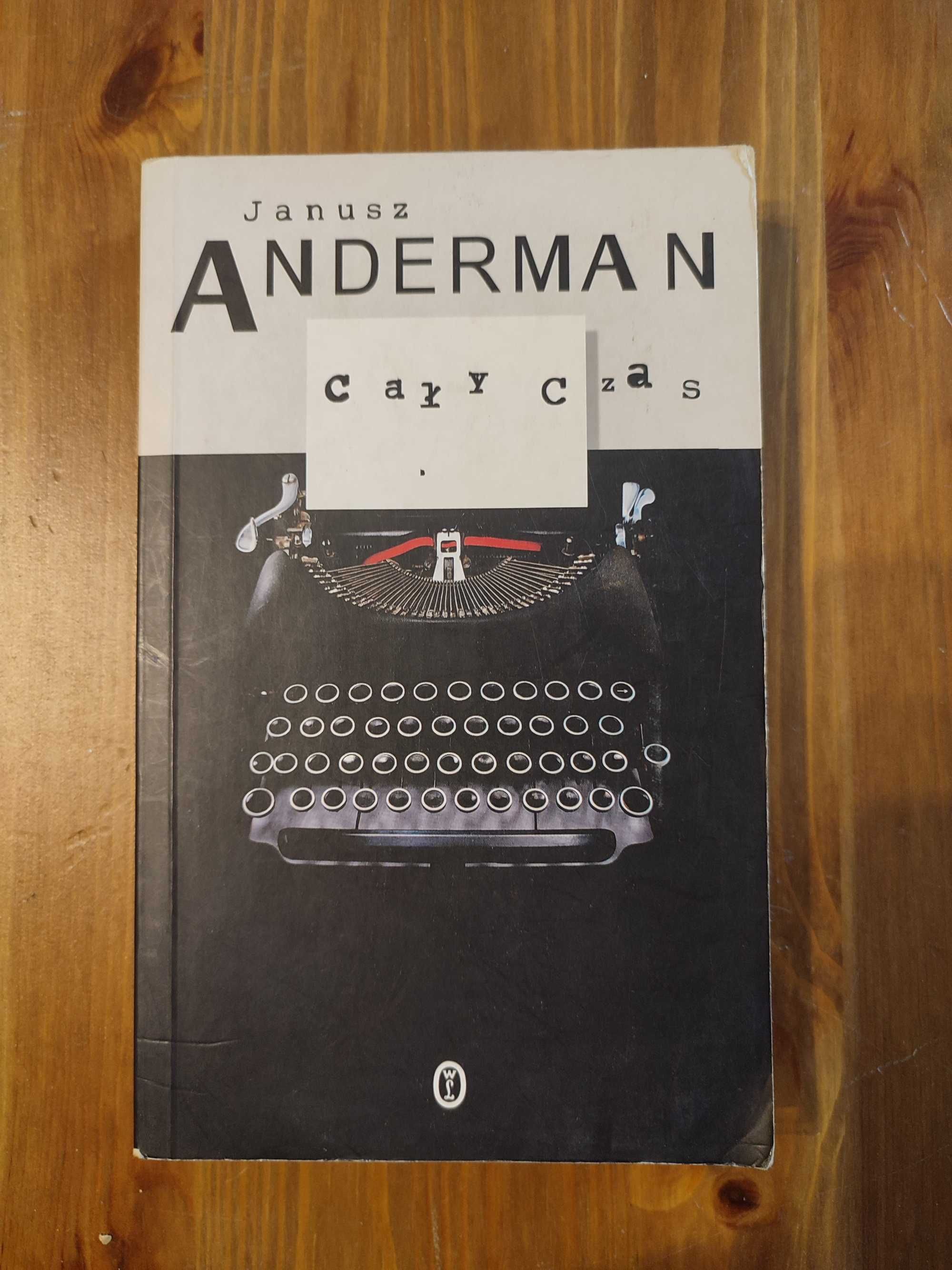 Janusz Anderman - Cały czas