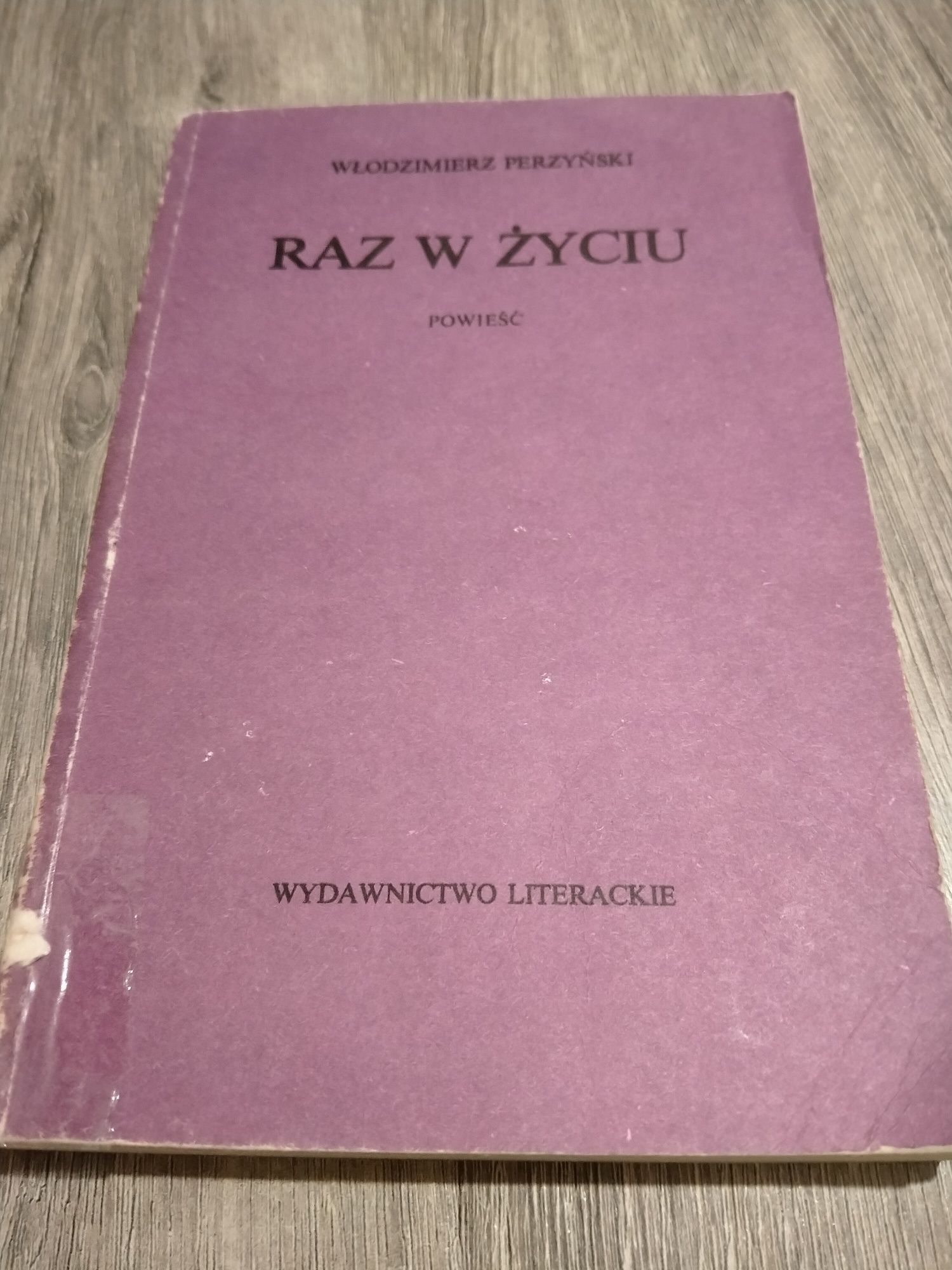 Włodzimierz Perzyński Raz w życiu