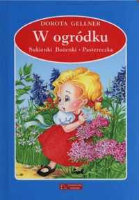 W ogródku / Sukienka Bożenki / Pastereczka - Dorota Gellner, Anna i L