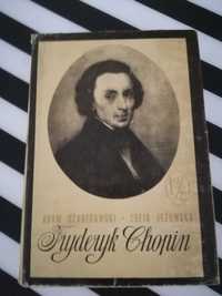 Fryderyk Chopin autorzy: Adam Czaroryski i Zofia Jeżewska