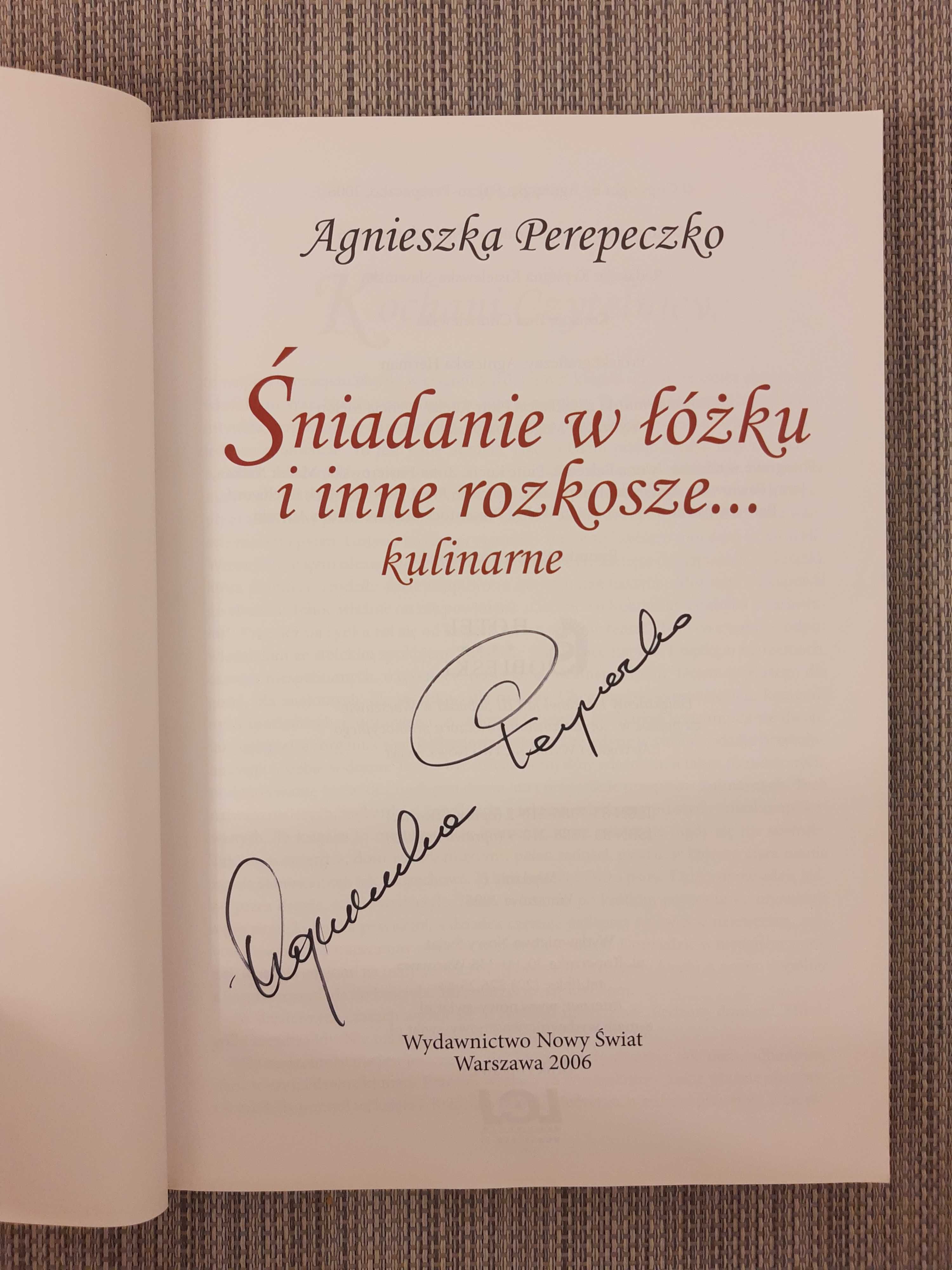 Śniadanie w łóżku - Agnieszka Perepeczko z własnoręcznym AUTOGRAFEM