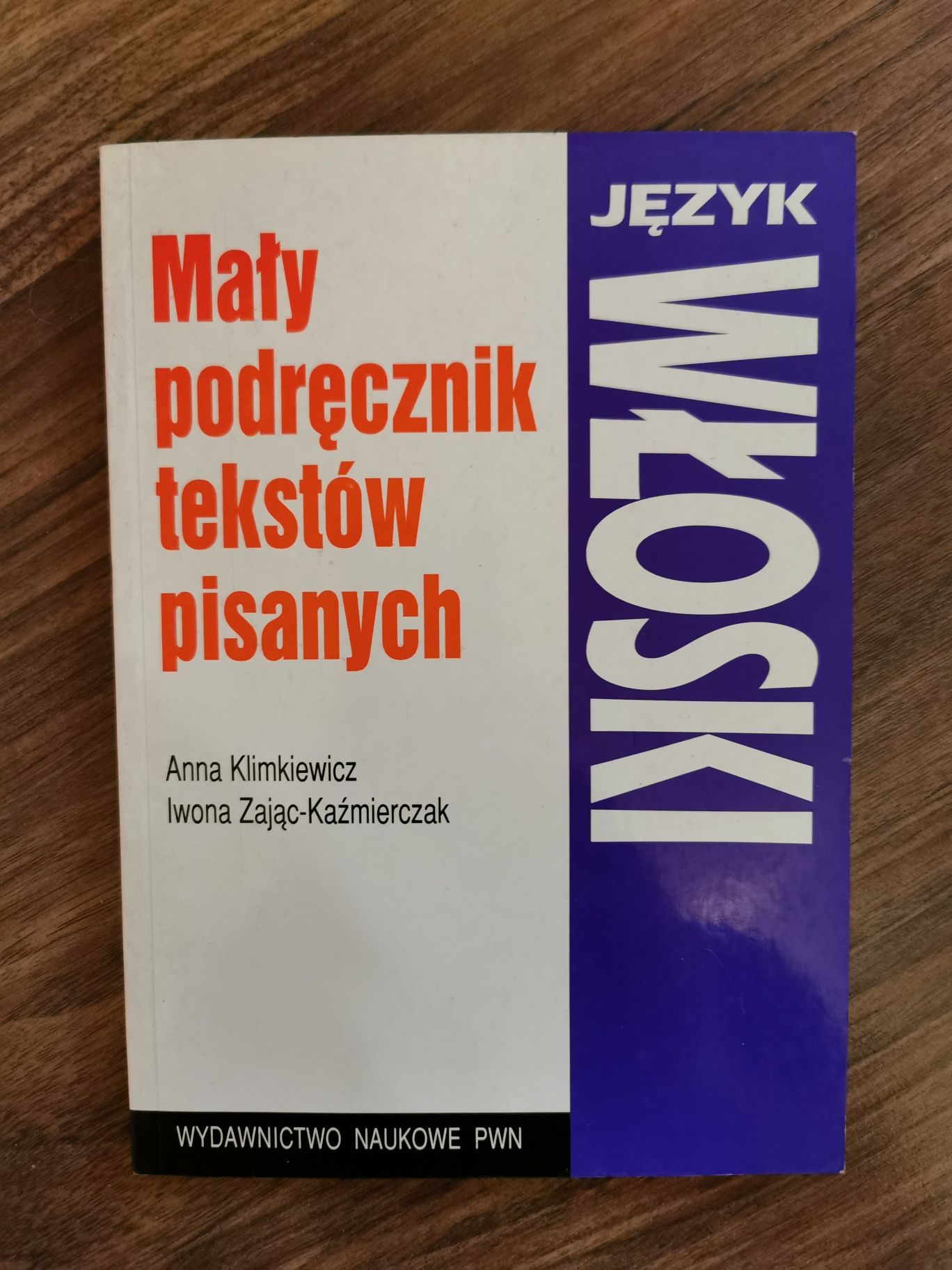 Mały podręcznik tekstów pisanych - język włoski - A. Klimkiewicz