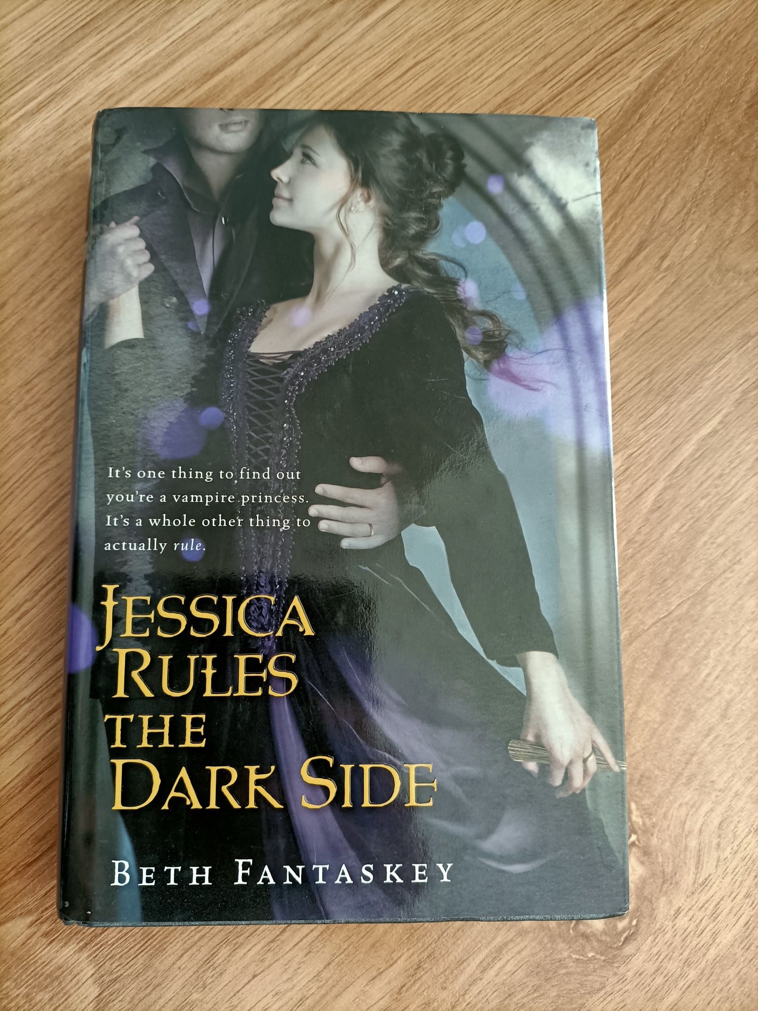 Beth Fantaskey Jessica rules the Dark side