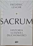 Książka pt. "Sacrum. Historia ludzkiej duchowości"
