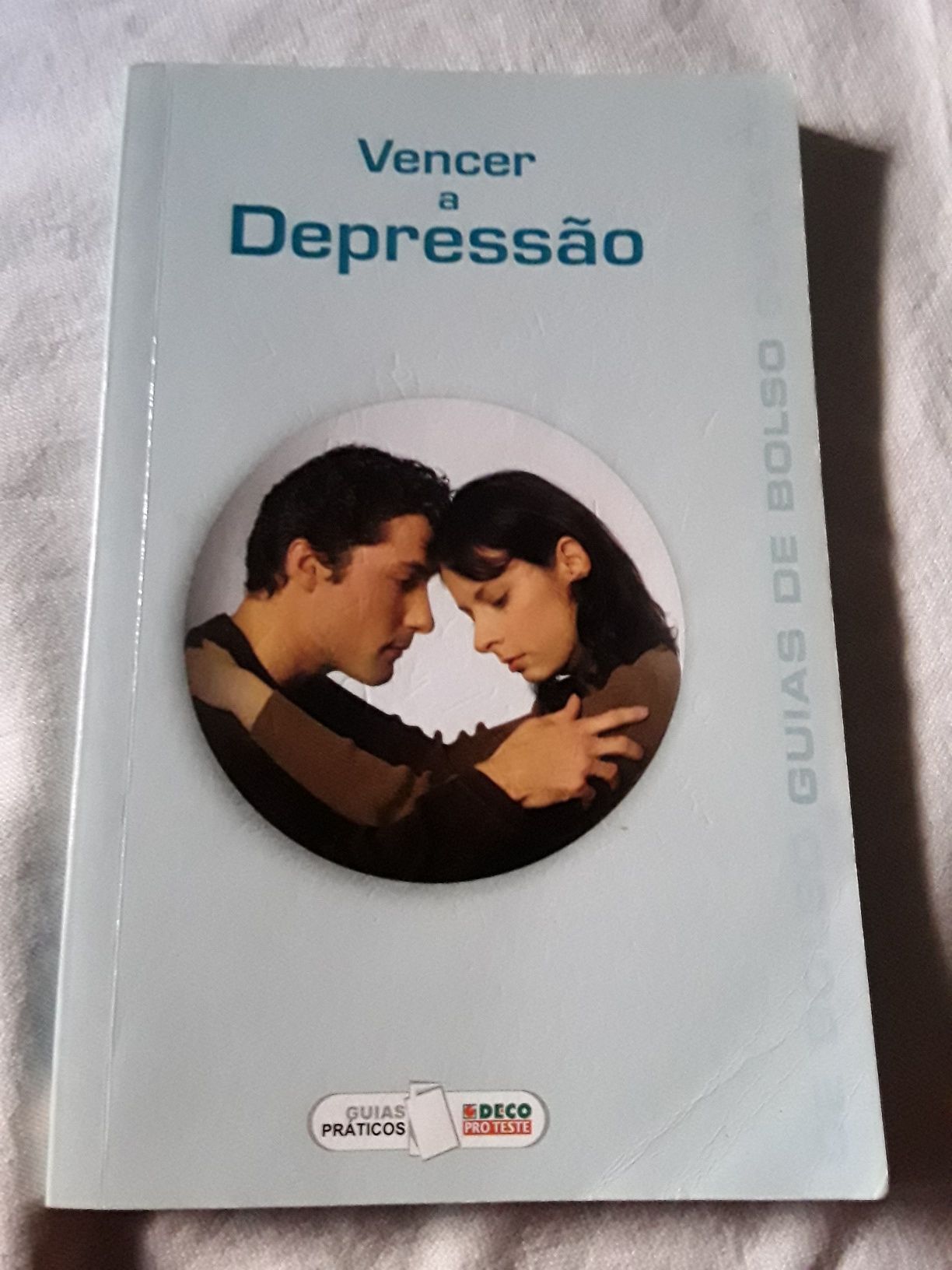 Vencer a depressão - Guias Práticos da Deco Proteste