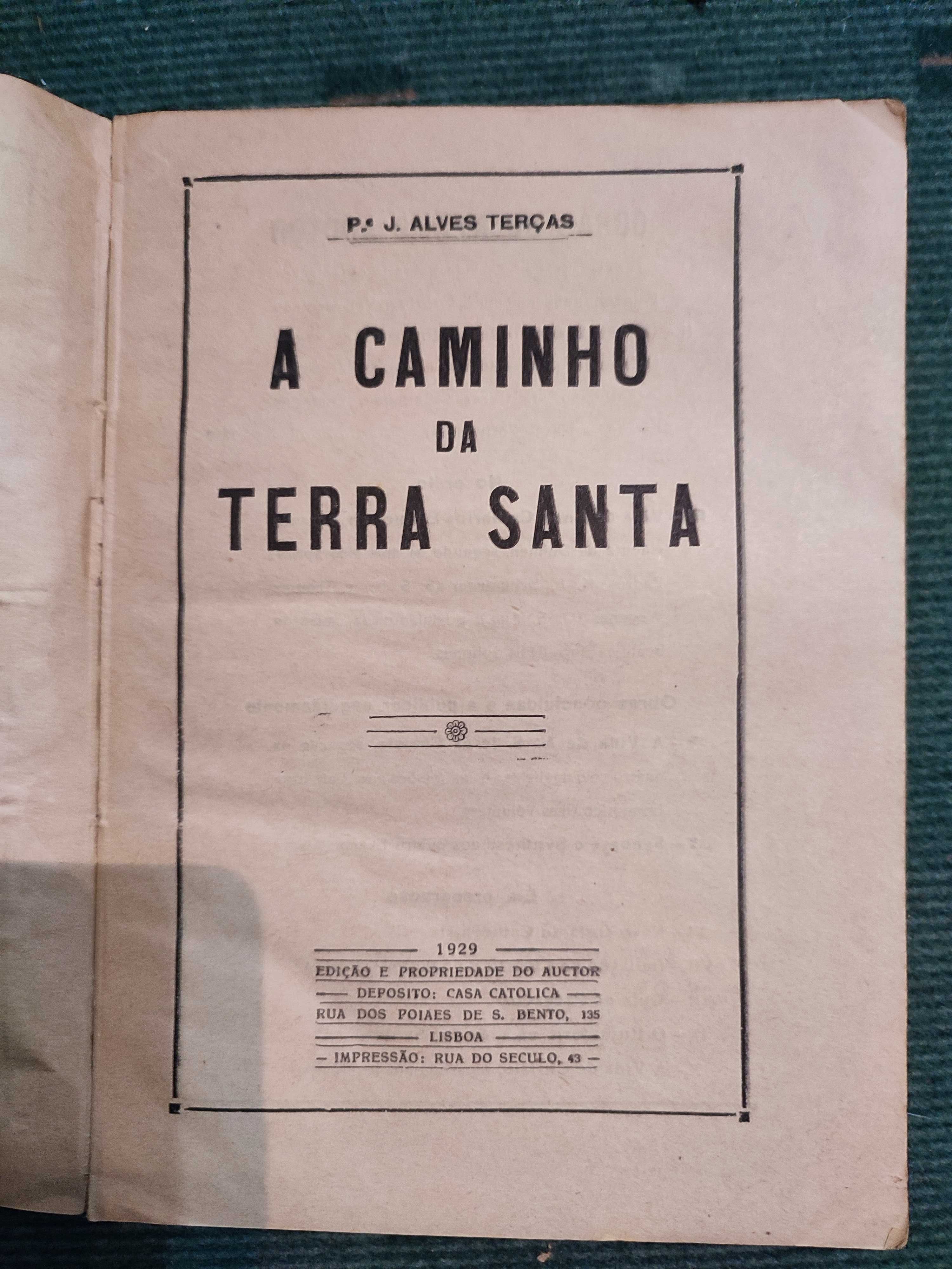 A Caminho da Terra Santa - J. Alves Terças - 1929