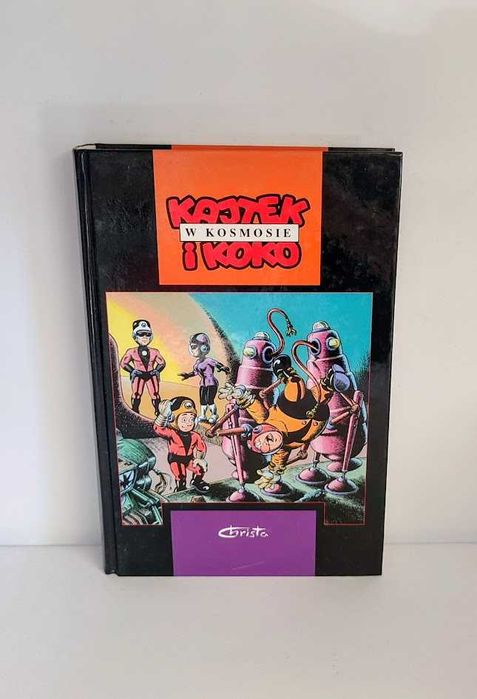 Kajtek i koko W kosmosie Janusz Christa