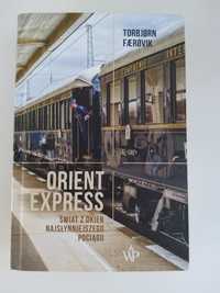 Orient express świat z okien najsłynniejszego pociągu