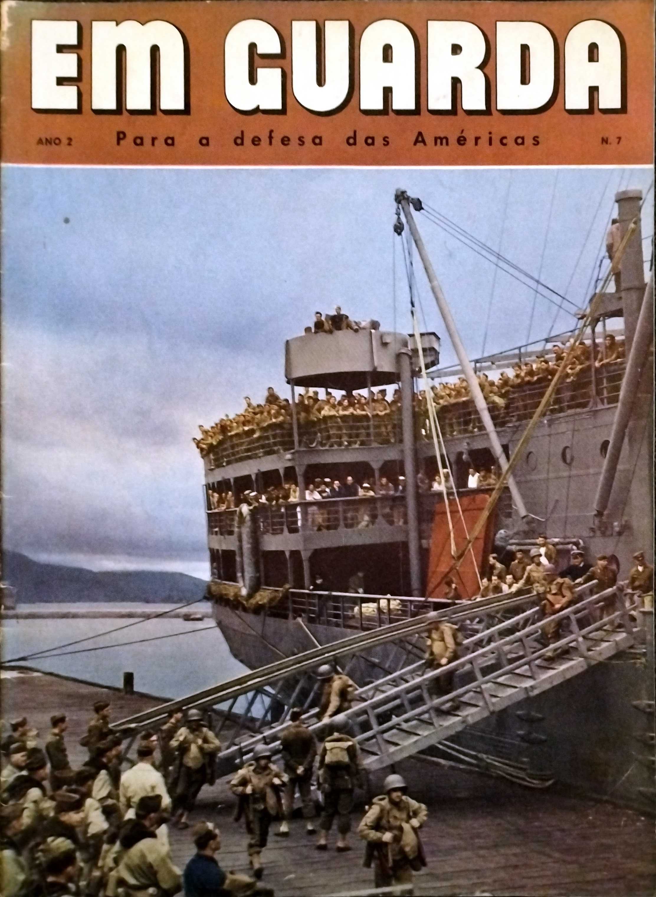 Em Guarda - Para a Defesa das Américas. Guerra Anos 40