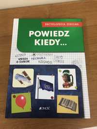 Powiedz kiedy? Encyklopedia szkolna