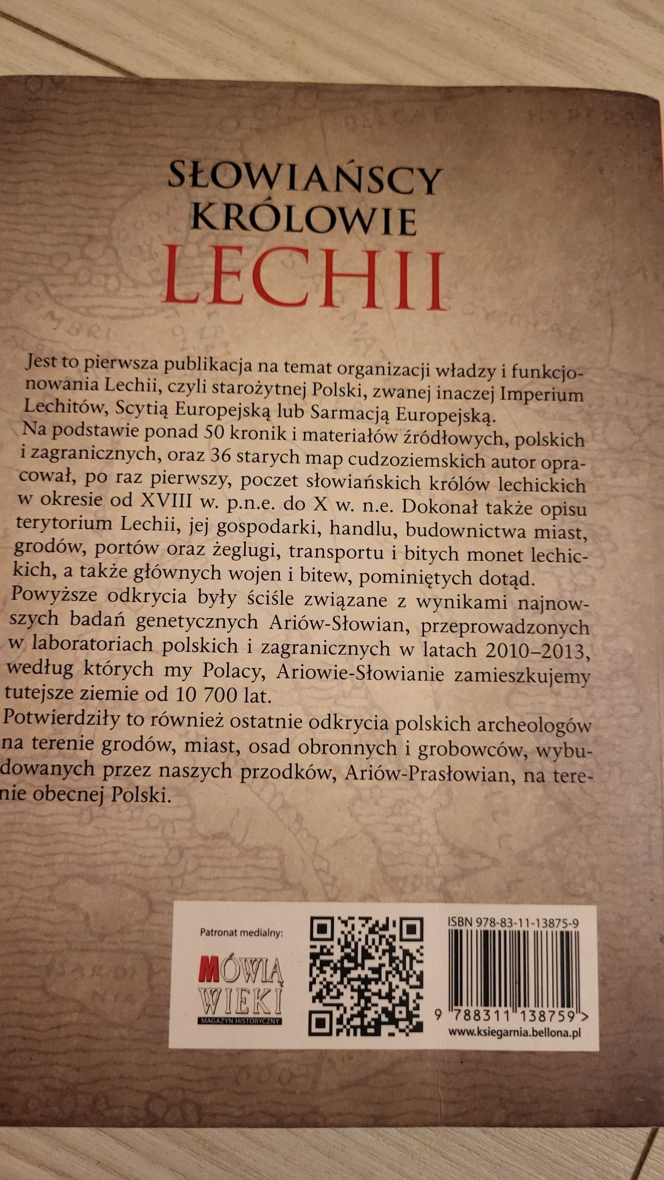 Słowiańscy królowie Lechii Polska starożytna  Janusz Bieszk