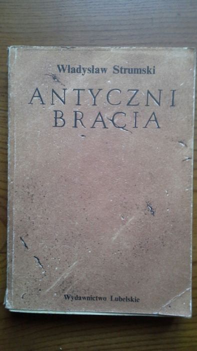 Antyczni bracia - Władysław Strumski