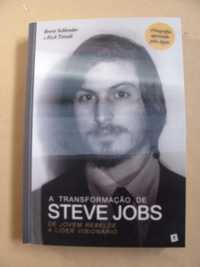A Transformação de Steve Jobs de Brent Schlender e Rick Tetzeli