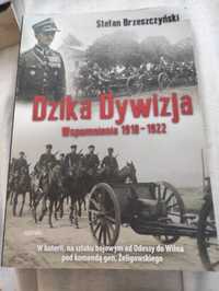 Dzika dywizja Wspomnienie Stefan Brzeszczyński 
Autor Stefan Brzeszczy