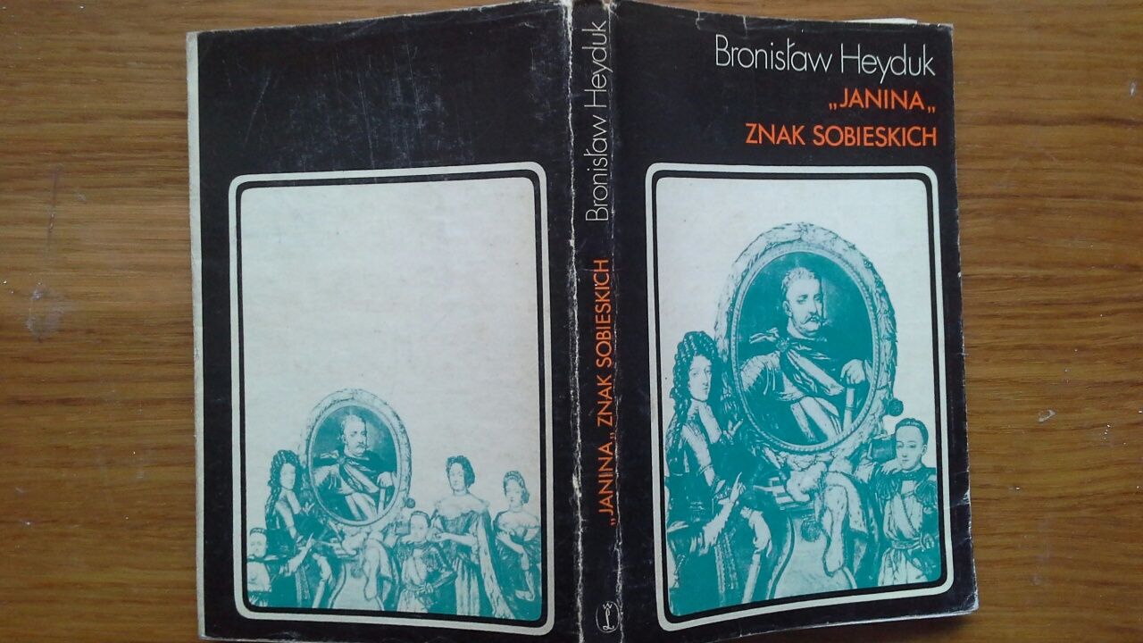 Janina znak Sobieskich - Bronisław Heyduk