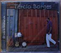 CD - TERCIO BORGES - Lisboa Rio, novo, raro