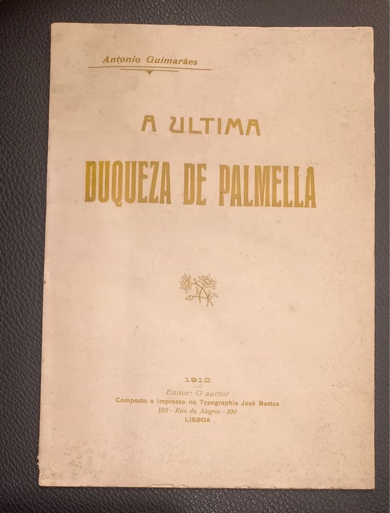 "A Ultima Duquesa de Palmella" por Antonio Guimarães 1912