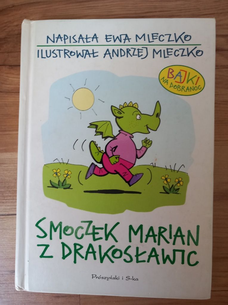 Smoczek Marian z Drakosławic. Andrzej Mleczko, Ewa Mleczko