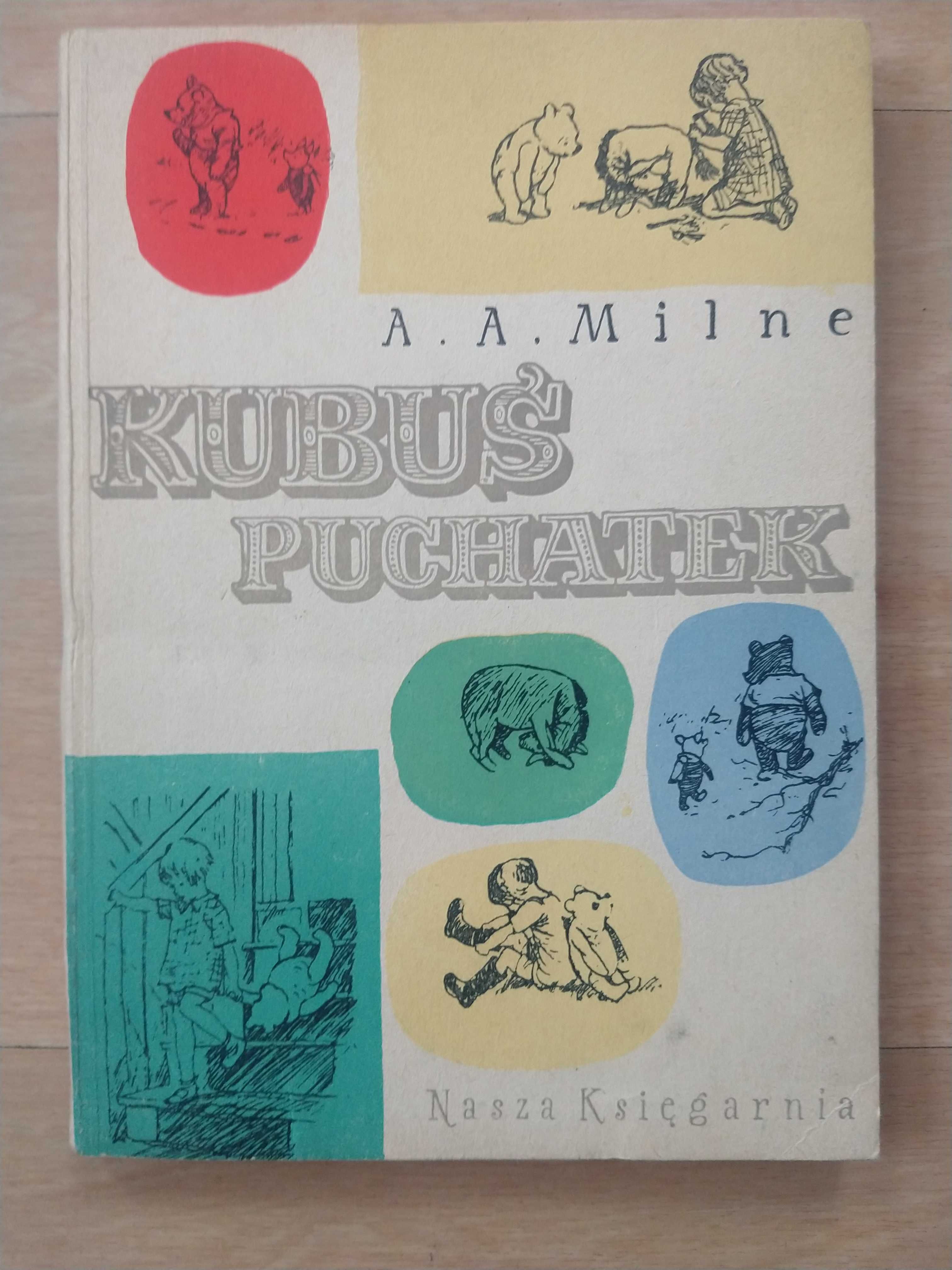 Kubuś Puchatek A A Milne wydanie 1955 rok