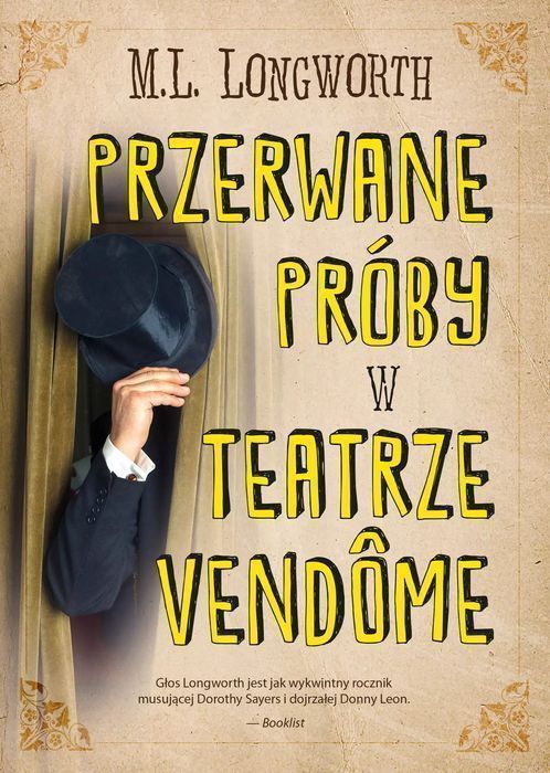 Verlaque I Bonnet Na Tropie. 10. Przerwane Próby W Teatrze Vendome