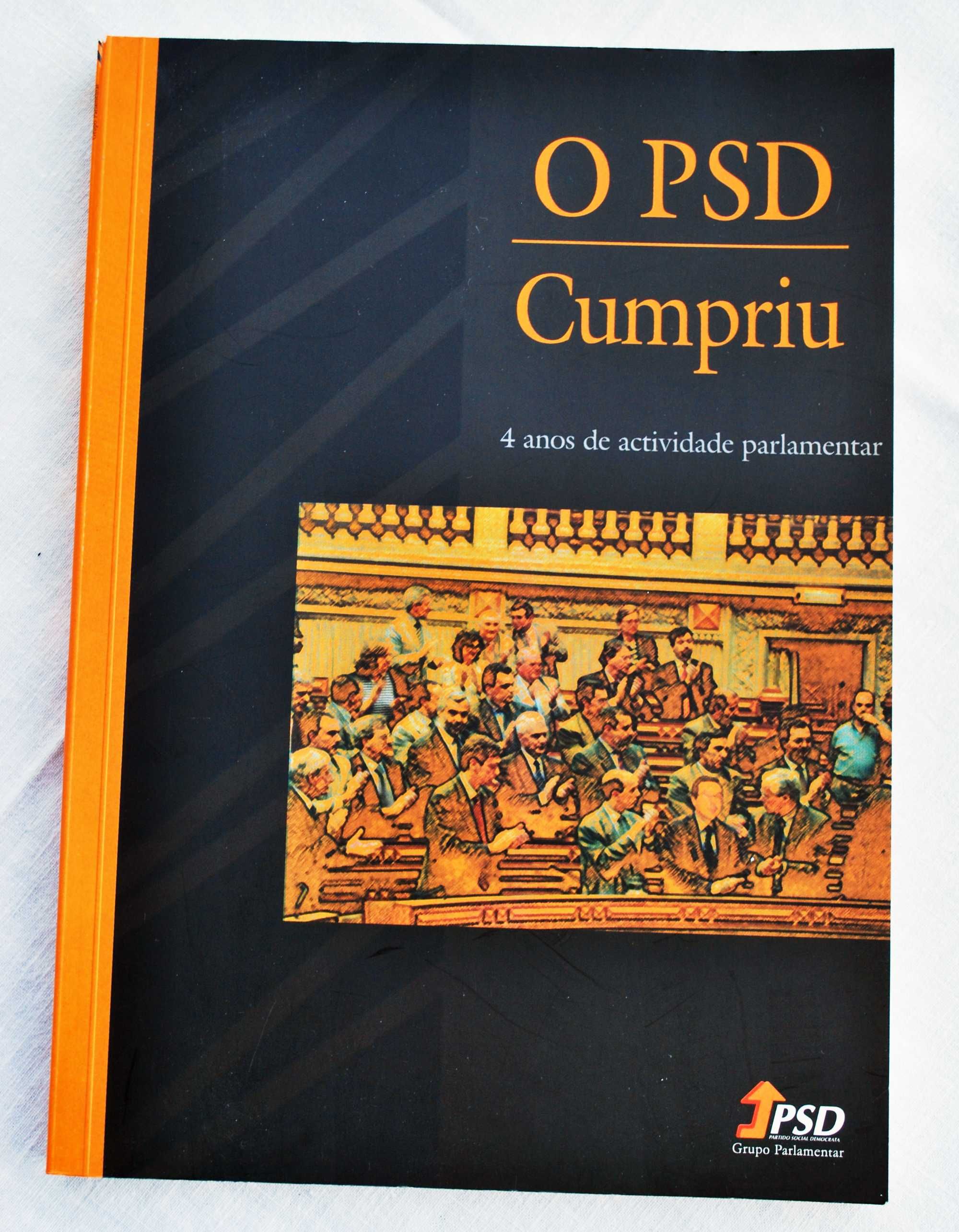 O PSD Cumpriu – 1999