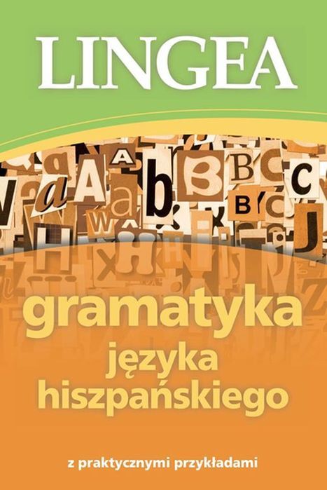 Gramatyka Języka Hiszpańskiego Wyd. 2 Lingea