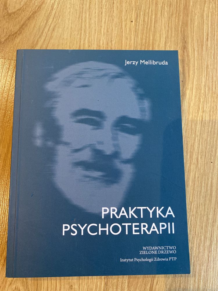 Praktyka Paychoterapii, Jerzy Mellibruda, NOWA