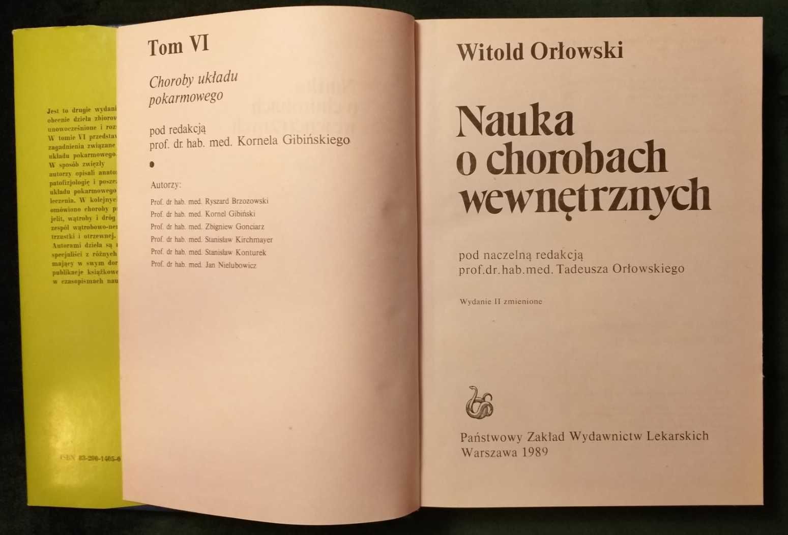NAUKA o chorobach wewnętrznych Tom 6 Rok wydania 1989 autor W.Orłowski