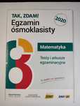 Tak zdam! Egzamin ósmoklasisty (matematyka, język polski, angielski)