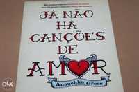 Já Não Há Canções de Amor" de Anouchka Grose