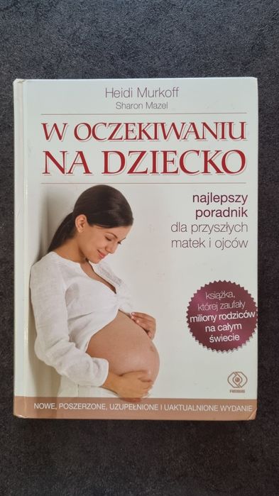 Książka "W oczekiwaniu na dziecko" Heidi Murkoff
