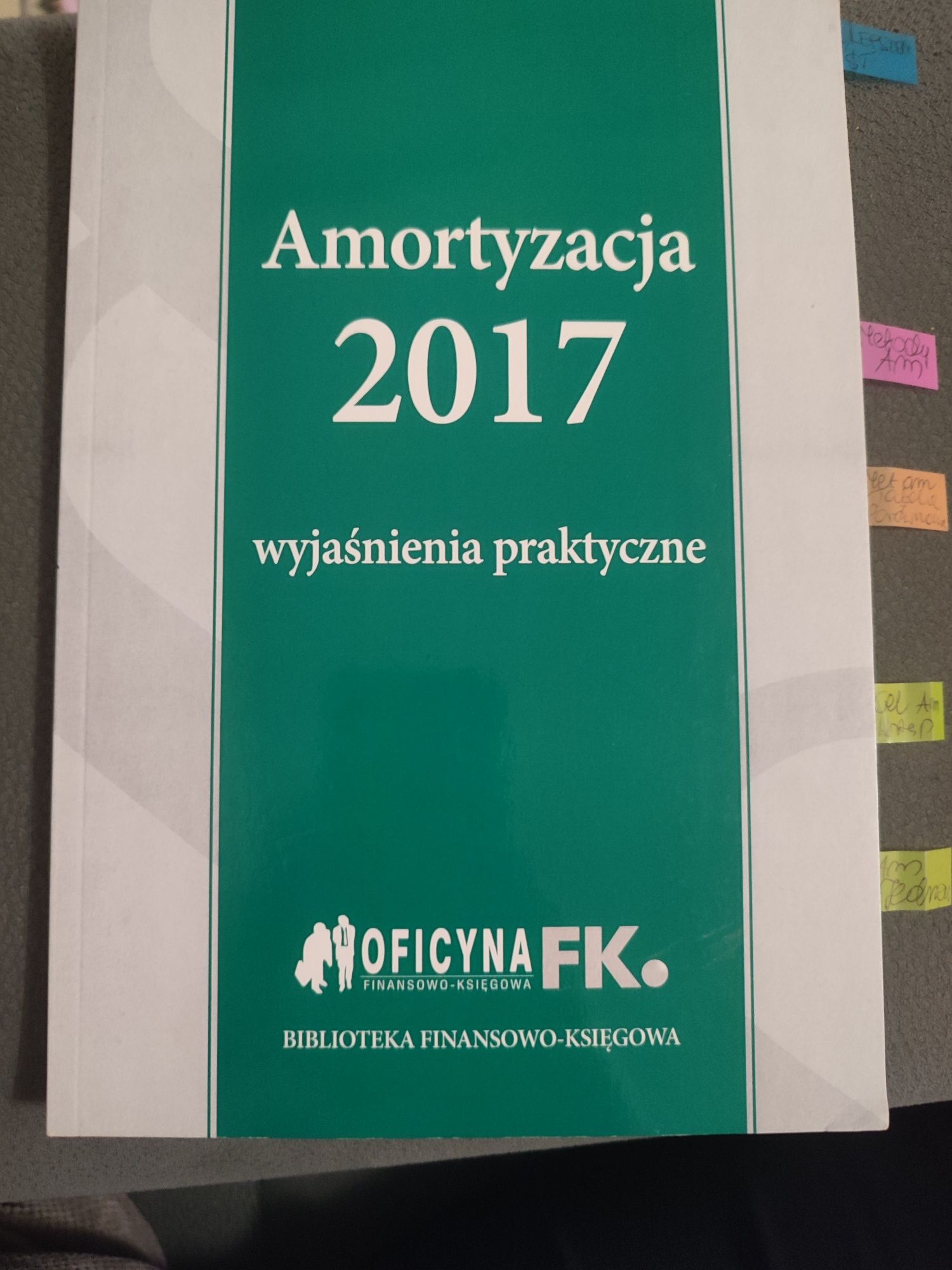 Amortyzacja Środków trwałych 2017 książka