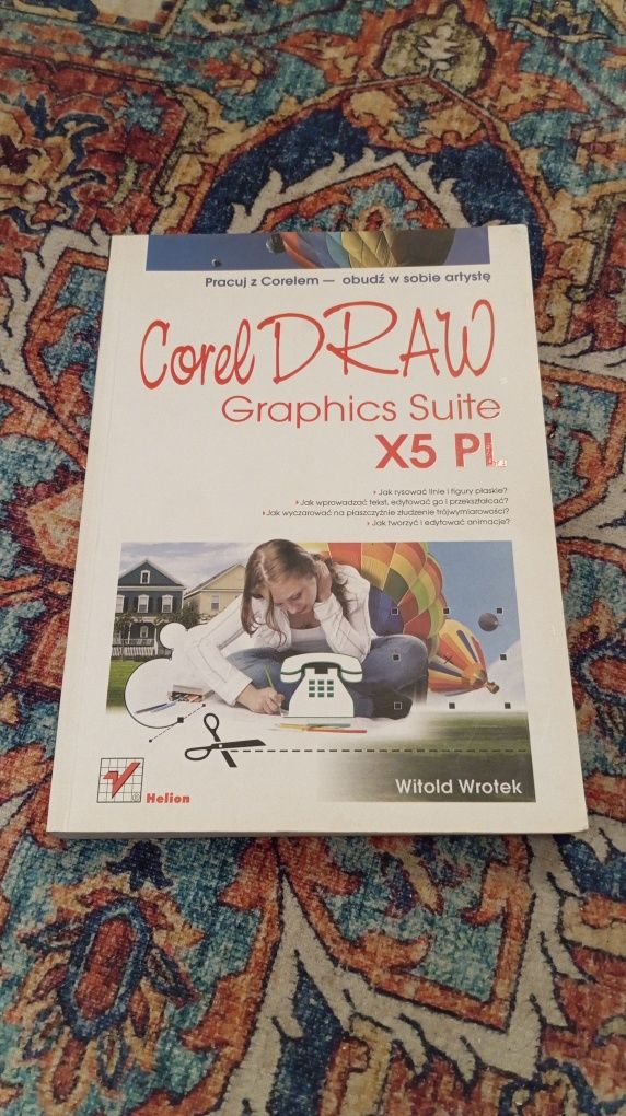 Książka "Corel DRAW graphics suite X5 PL" Witold Wrotek