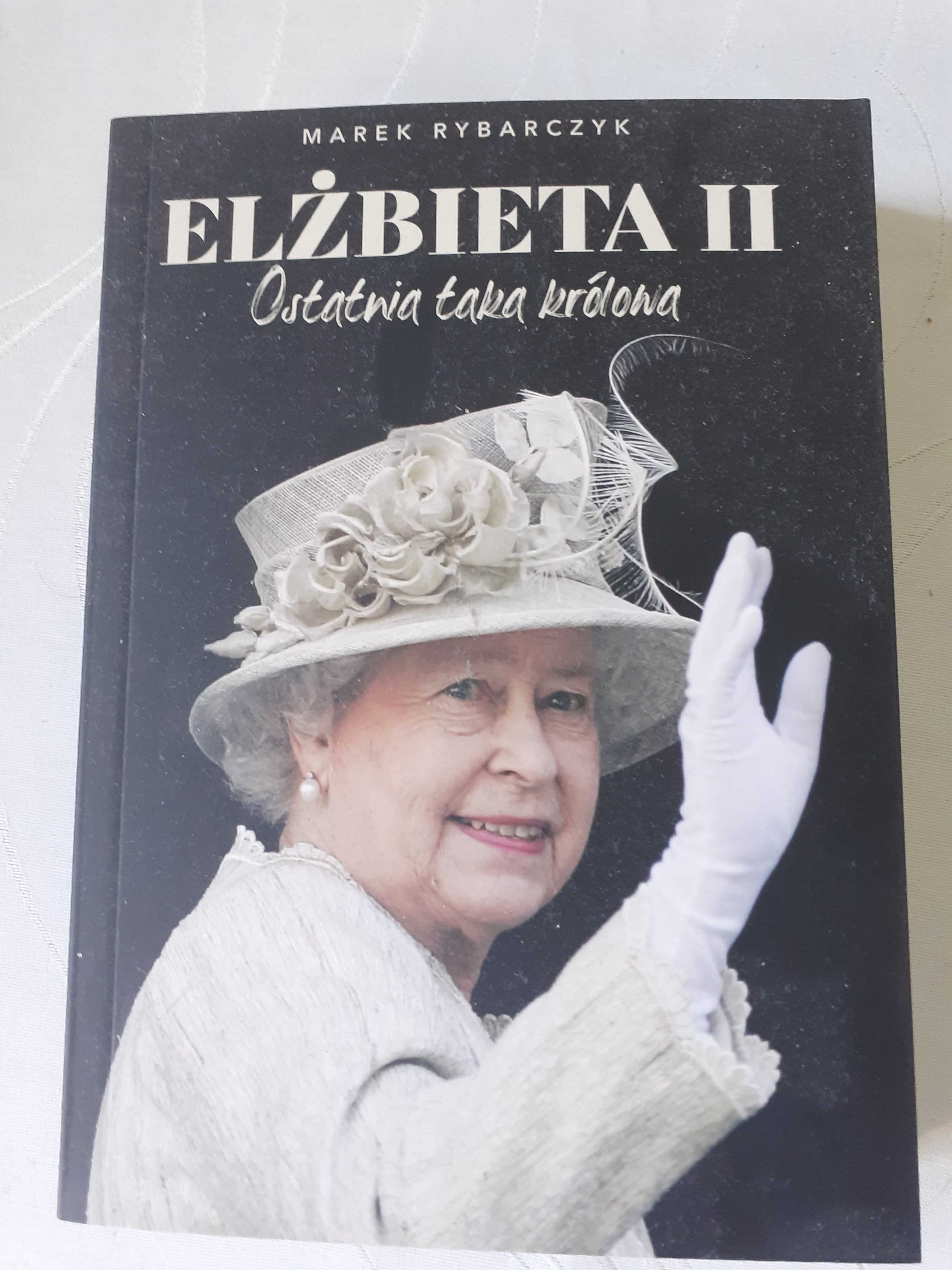 książka ,,Elżbieta II. Ostatnia taka królowa"