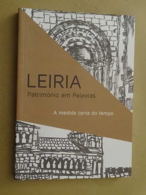 Leiria - Património Em Palavras