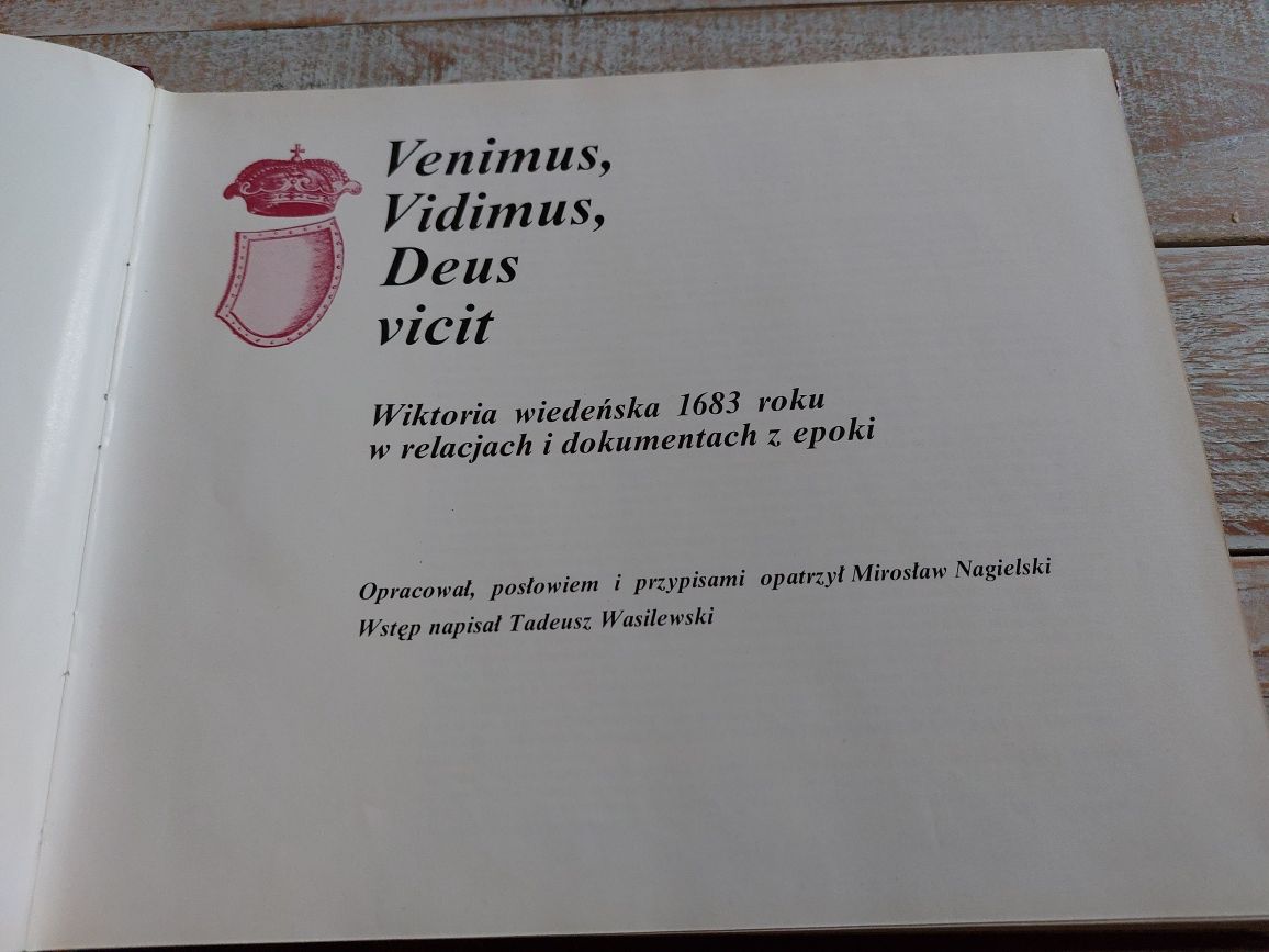 Venimus,Vidimus,Deus vicit.Wiktoria wiedeńska 1683 w relacjach z epoki
