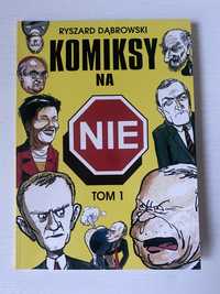 „Komiksy na Nie „Ryszard Dabrowski Tom 1