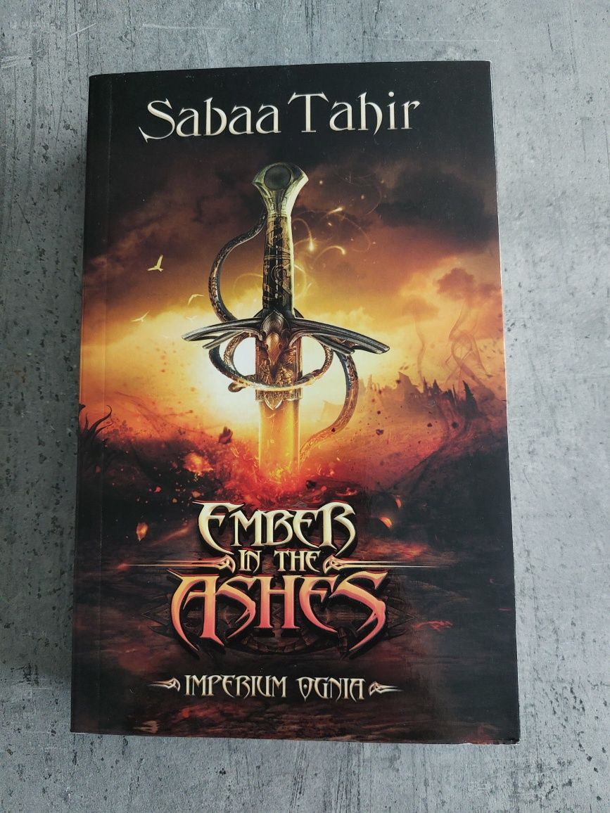 Sabaa Tahir - Ember in the Ashes 'imperium ognia'