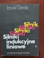 Silniki indukcyjne liniowe - Jacek Gieras