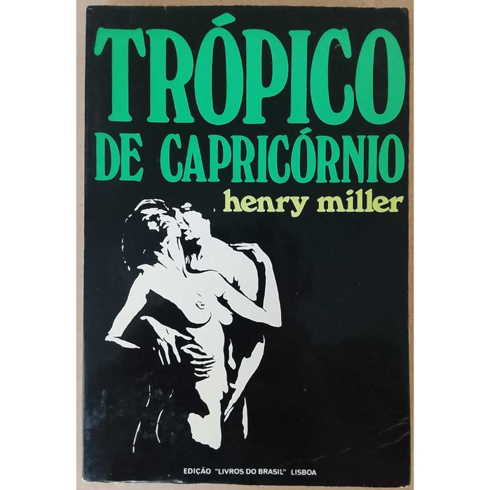 Henry Miller - Trópico De Capricórnio