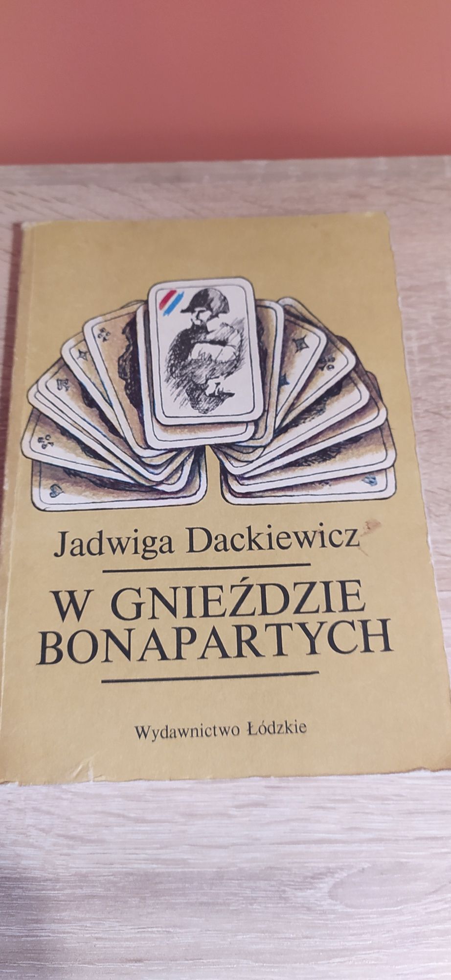 W gnieździe Bonapartych - Jadwiga Dackiewicz