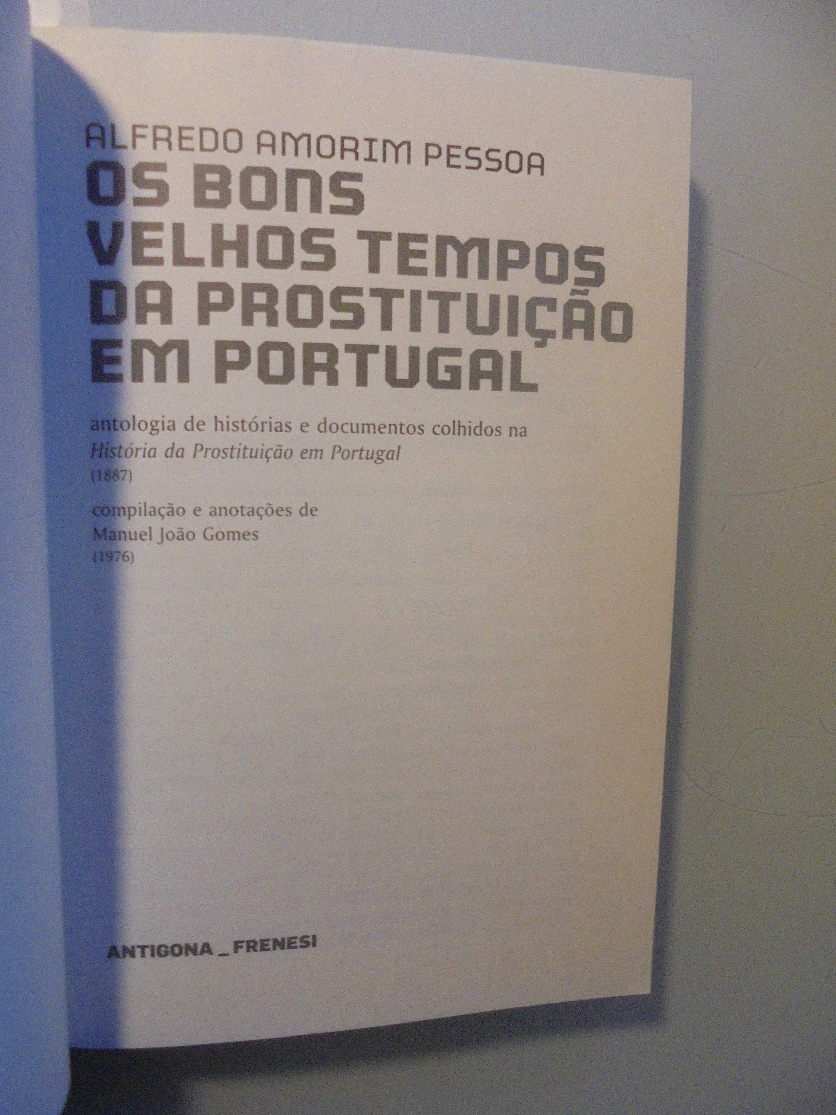 Pessoa (Alfredo Amorim);bons Velhos tempos da Prostituição em Portugal