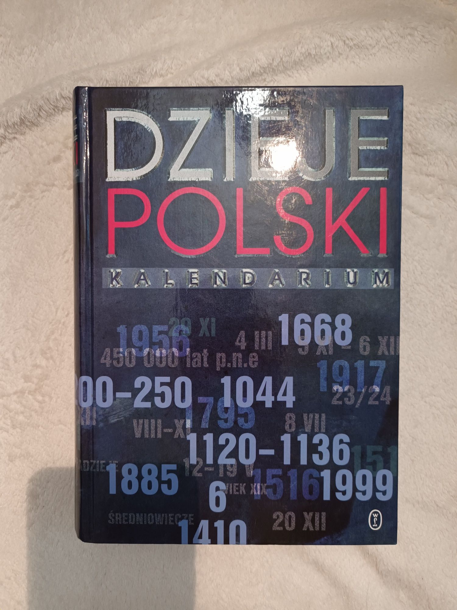 Dzieje Polski, Kalendarium, wydanie drugie 2000