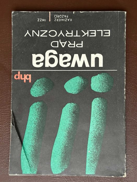 Uwaga prąd elektryczny K. Pazdro