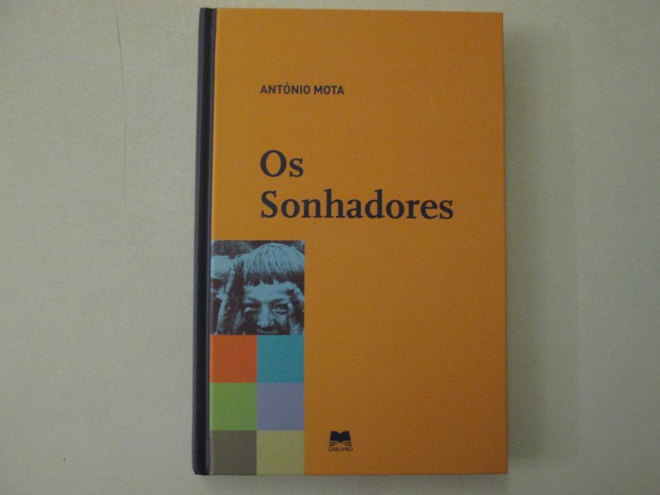 Os Sonhadores- António Mota