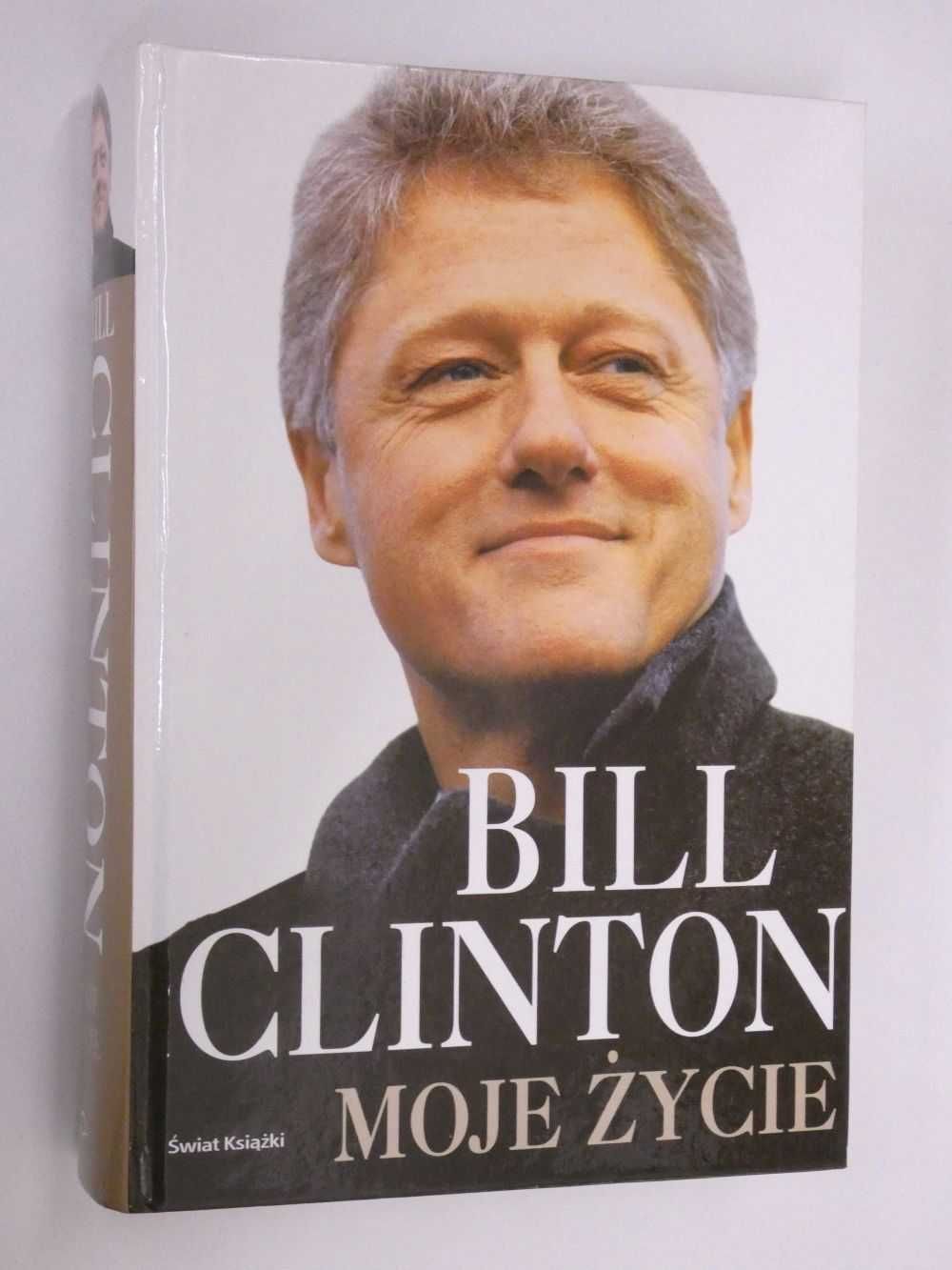 Bill Clinton moje życie