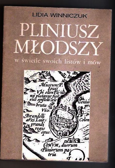 Pliniusz Młodszy w świetle swoich listów i mów -- Lidia Winniczuk