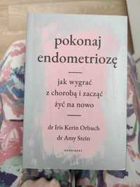 dr Iris Kerin Orbuch, dr Amy Stein - pokonaj endometriozę